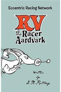 RV the Racer Aardvark
