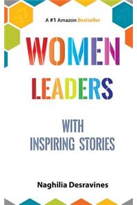 Women Leaders With Inspiring Stories