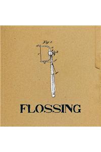 Flossing