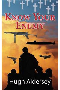 Know Your Enemy