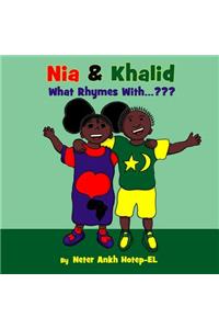 Nia & Khalid What Rhymes With...