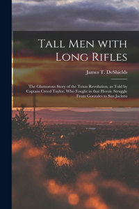 Tall Men With Long Rifles