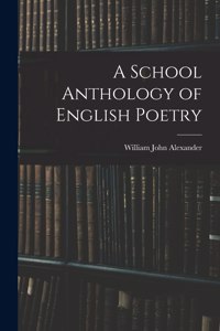 School Anthology of English Poetry