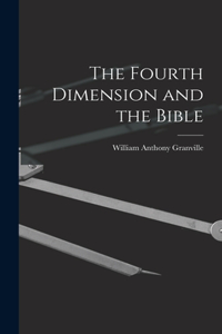 Fourth Dimension and the Bible