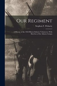 Our Regiment