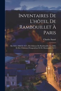 Inventaires De L'hôtel De Rambouillet À Paris