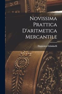 Novissima Prattica D'aritmetica Mercantile