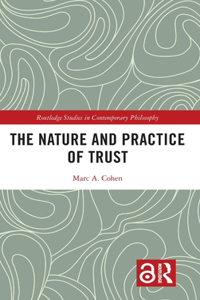 Nature and Practice of Trust