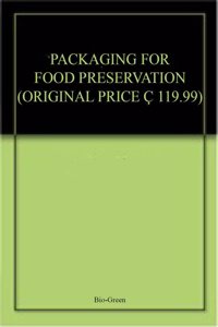 Packaging For Food Preservation Original Price Â‚¬ 119 99