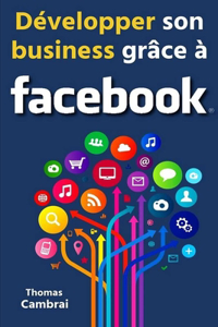 Développer son business grâce à Facebook