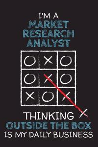 I'm a MARKET RESEARCH ANALYST