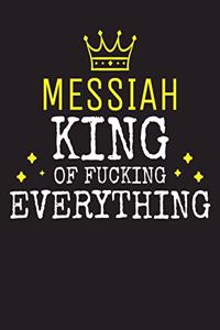 MESSIAH - King Of Fucking Everything