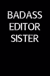 Badass Editor Sister