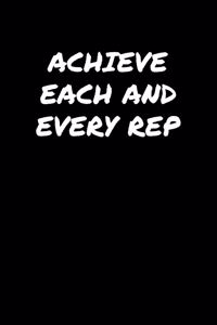Achieve Each And Every Rep