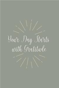 Your Day Starts with Gratitude