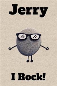 Affirmation Journal Jerry I Rock!