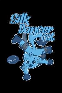 Silk Dancer Cat