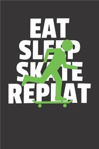 Notebook for sk8er sk8 longboard skate eat sleep