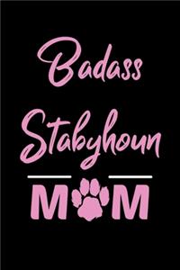 Badass Stabyhoun Mom