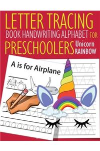 Letter Tracing Book Handwriting Alphabet for Preschoolers Unicorn Rainbow