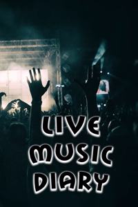 Live Music Diary