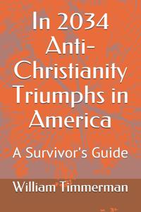 In 2034 Anti-Christianity Triumphs in America