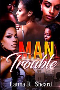 Man Trouble