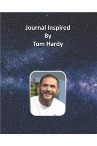 Journal Inspired by Tom Hardy