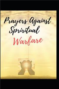 Prayers Against Spiritual Warfare