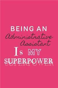Being an Administrative Assistant is my Superpower