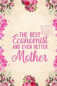 The best Economist and even better mother