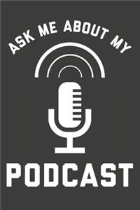 Ask Me About My Podcast