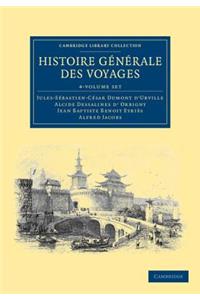 Histoire Générale Des Voyages Par Dumont d'Urville, d'Orbigny, Eyriès Et A. Jacobs 4 Volume Set