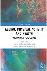 Ageing, Physical Activity and Health