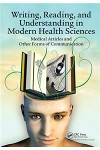 Writing, Reading, and Understanding in Modern Health Sciences