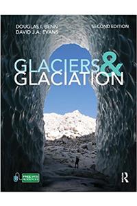 Glaciers and Glaciation, 2nd Edition
