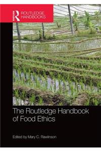 Routledge Handbook of Food Ethics