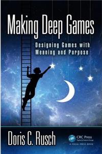 Making Deep Games