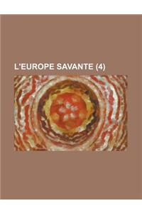L'Europe Savante (4 )
