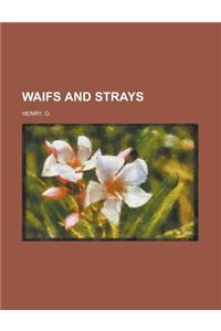 Waifs and Strays