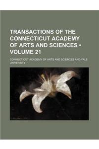 Transactions of the Connecticut Academy of Arts and Sciences (Volume 21)
