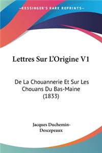 Lettres Sur L'Origine V1