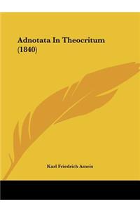 Adnotata In Theocritum (1840)