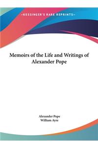 Memoirs of the Life and Writings of Alexander Pope