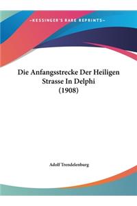 Die Anfangsstrecke Der Heiligen Strasse in Delphi (1908)