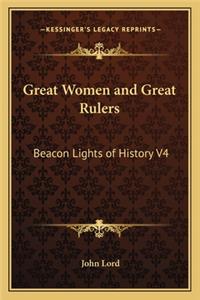 Great Women and Great Rulers