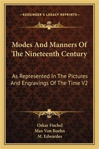 Modes and Manners of the Nineteenth Century