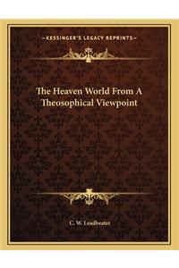 The Heaven World from a Theosophical Viewpoint