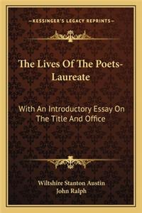 Lives of the Poets-Laureate