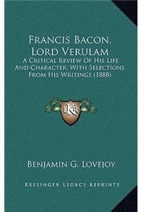 Francis Bacon, Lord Verulam